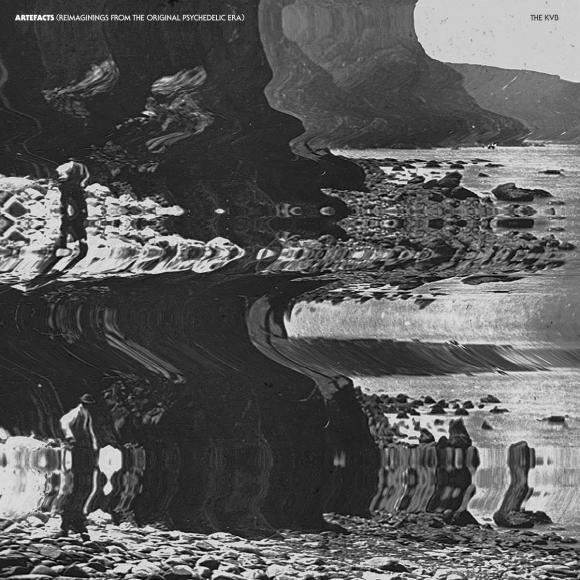 Obraz artykułu The KVB - "Artefacts (Reimaginings From The Original Psychedelic Era)"