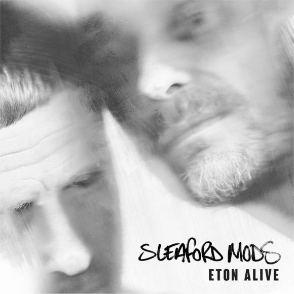 Obraz artykułu Sleaford Mods - "Eton Alive"