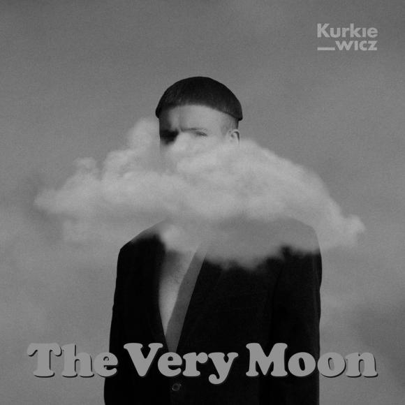 Obraz artykułu Kurkiewicz - "The Very Moon"