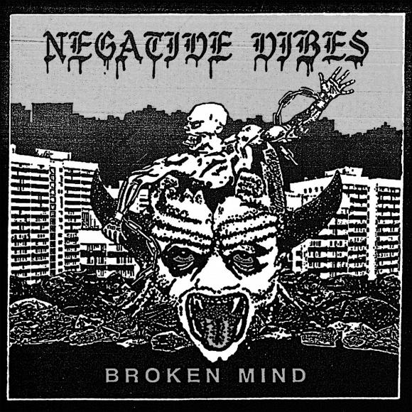 Obraz artykułu Negative Vibes - "Broken Mind"