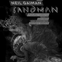 Zdjęcie artykułu: Sandman. Preludia i nokturny