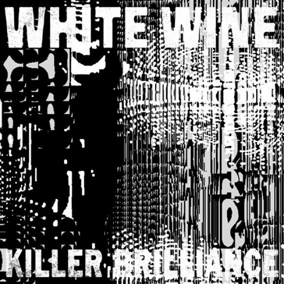 Obraz artykułu White Wine - "Killer Brilliance"