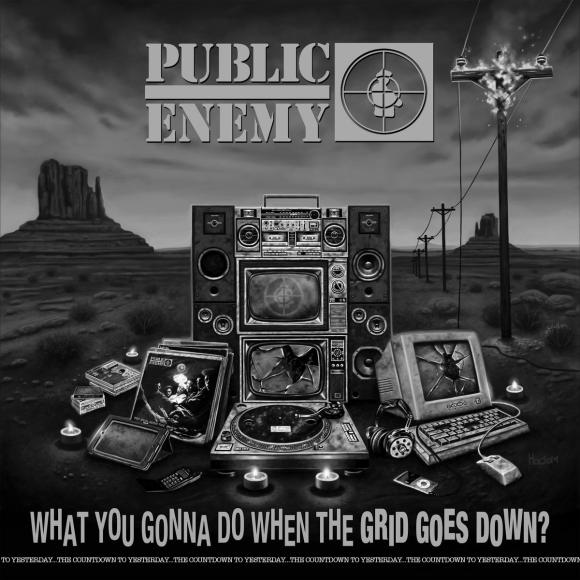 Obraz artykułu Public Enemy - "What You Gonna Do When The Grid Goes Down?"