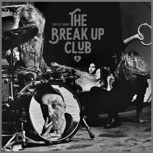 Obraz artykułu Fertile Hump - "The Break Up Club"