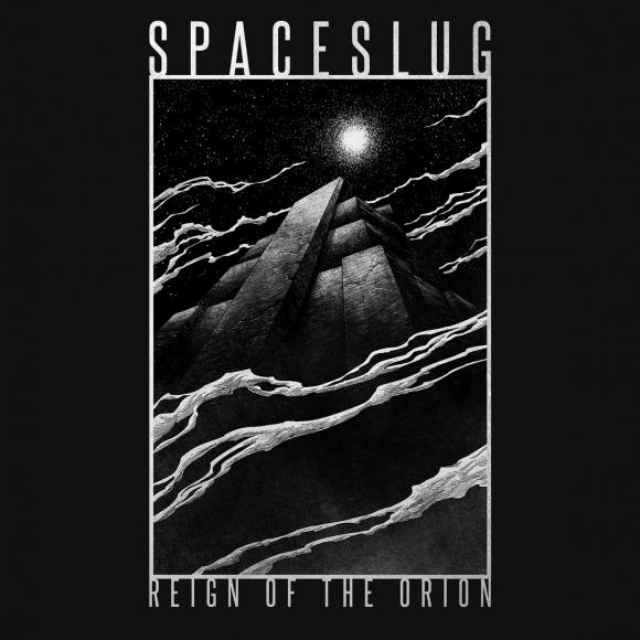 Obraz artykułu Spaceslug - "Reign of the Orion"