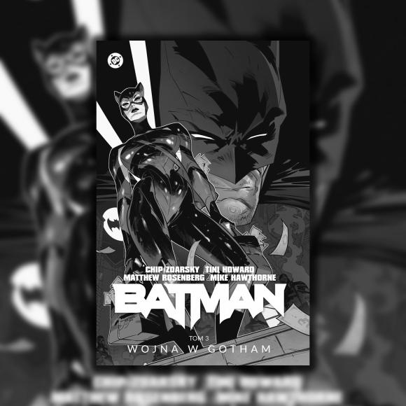 Obraz artykułu Batman, tom 3. Wojna w Gotham