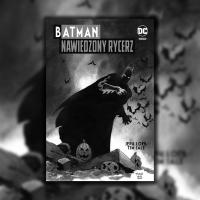 Zdjęcie artykułu: Batman. Nawiedzony Rycerz